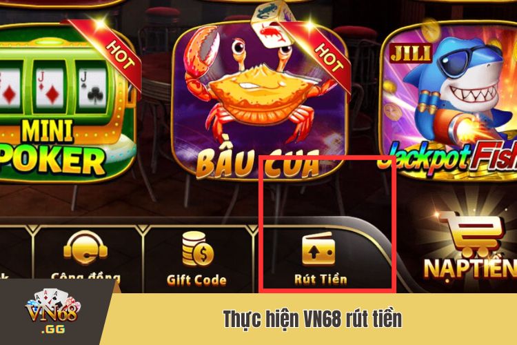 Các bước thực hiện VN68 rút tiền nhanh chóng